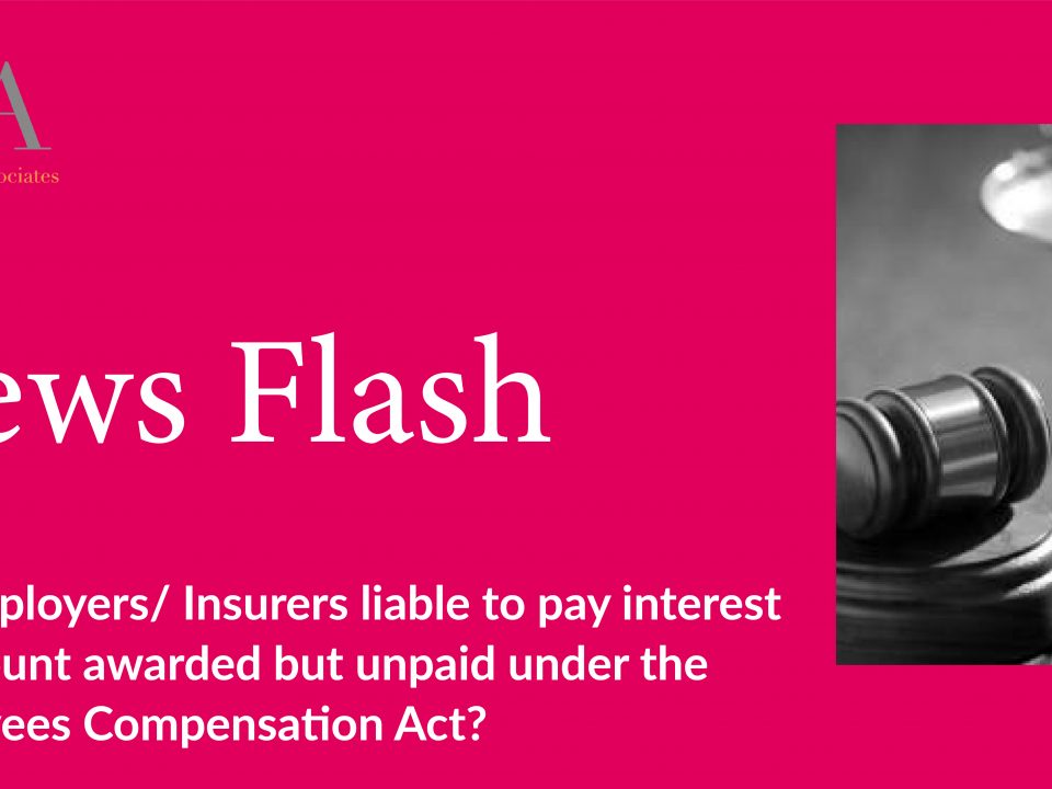 Are Employers / Insurers Liable to Pay Interest on Amount Awarded but Unpaid Under the Employees Compensation Act
