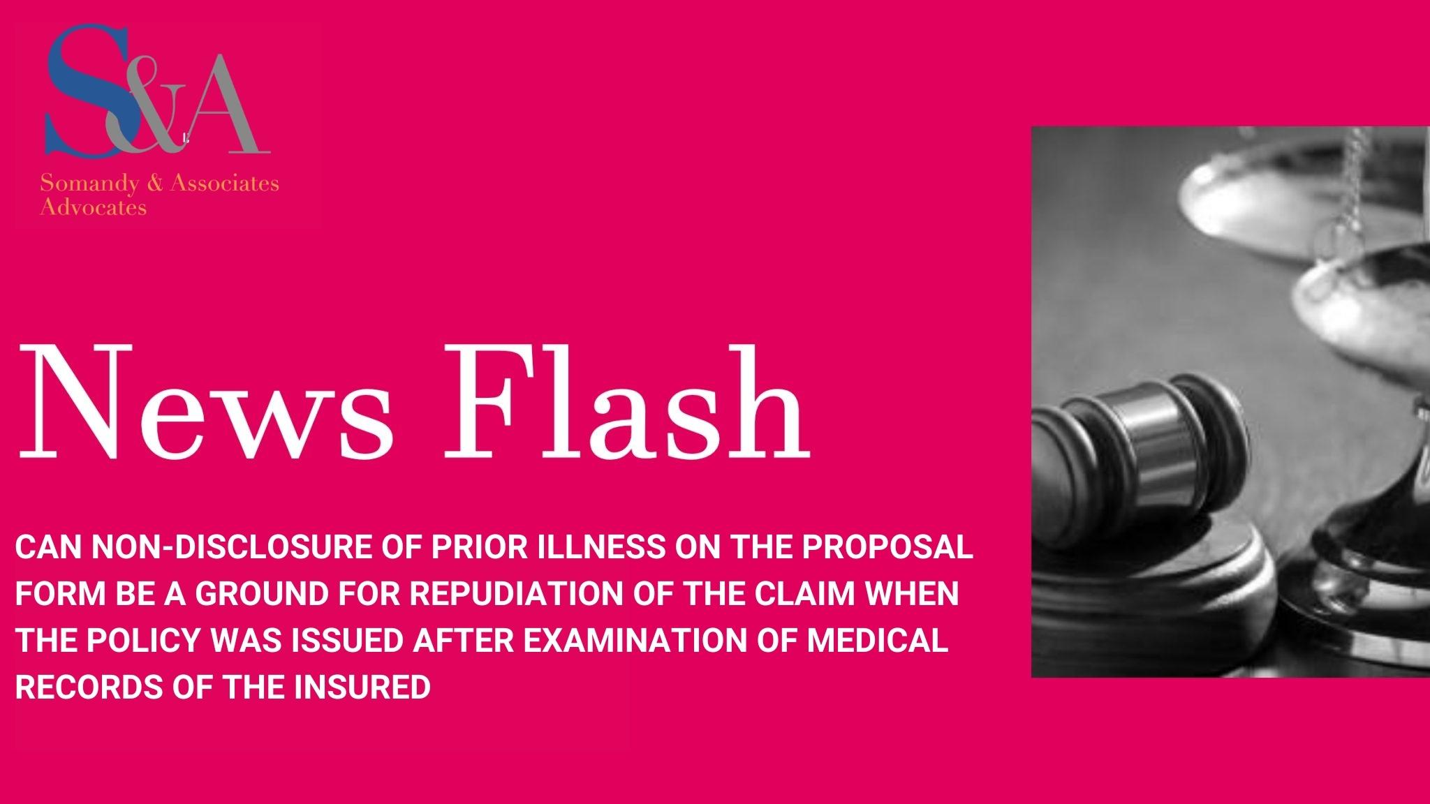 Can Non-Disclosure of Prior Illness on the Proposal Form Be a Ground for Repudiation of the Claim?